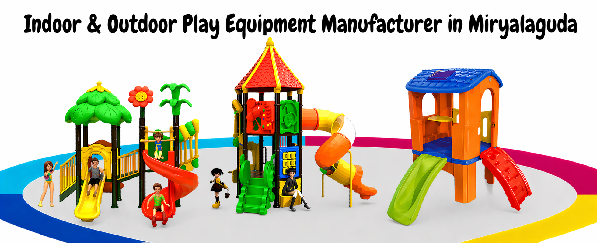 Indoor & Outdoor Play Equipment Manufacturer in Miryalaguda